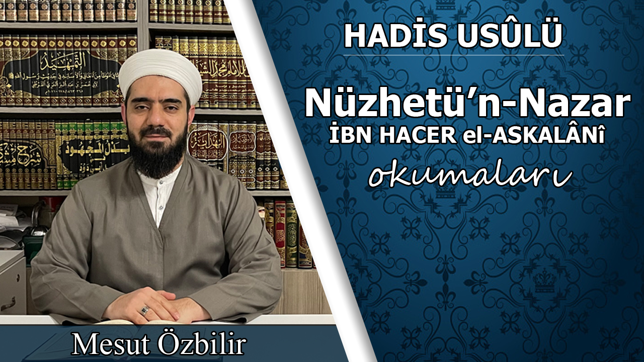 nüzhe hadis usulü ibni hacer